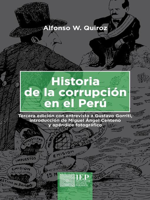 Title details for Historia de la corrupción en el Perú. Tercera edición by Alfonso W. Quiroz - Available
